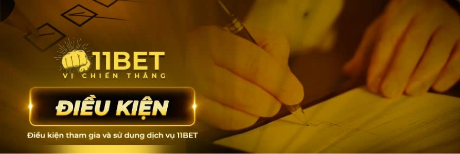 Điều kiện 11bet